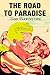 The Road to Paradise