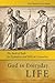 God in Everday Life: The Book of Ruth for Expositors and Biblical Counselors