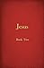 Jesus - Book II