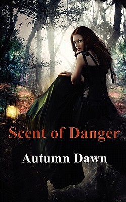 Scent of Danger (Darklands, #3)