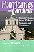 Hurricanes and Carnivals: Essays by Chicanos, Pochos, Pachucos, Mexicanos, and Expatriates