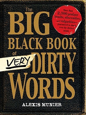 The Big Black Book of Very Dirty Words (Paperback)