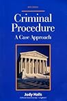 Criminal Procedure: A Case Approach