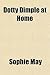 Dotty Dimple at Home (Dotty...