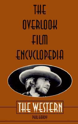 The Overlook Film Encyclopedia: The Western (Paperback)