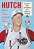 Hutch: Baseball's Fred Hutc...