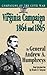 The Virginia Campaign, 1864...