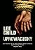 Uprowadzony (Jack Reacher, #2)