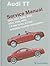 Audi TT Service Manual: 200...