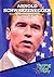 Arnold Schwarzenegger: From Superstar to Governor (People to Know Today)