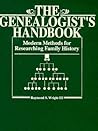 The Genealogist's Handbook: Modern Methods for Researching Family History