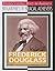 Frederick Douglass: Abolitionist, Author, Editor, and Diplomat (Transcending Race in America: Biographies of Biracial Achievers)