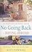 No Going Back: Buying Abroad: Making a New Life in the Sun