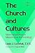 The Church and Cultures: New Perspectives in Missiological Anthropology (American Society of Missiology)
