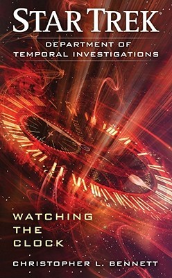 Watching the Clock (Star Trek: Department of Temporal Investigations #1)