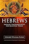 Hebrews: Ancient Encouragement for Believers Today