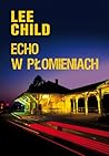 Echo w płomieniach by Lee Child