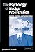 The Psychology of Nuclear Proliferation by Jacques E. C. Hymans