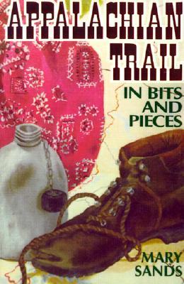 Appalachian Trail in Bits and Pieces (Paperback)