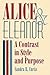 Alice and Eleanor: A Contrast in Style and Purpose (Women Studies Series)