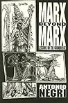 Marx Beyond Marx:...
