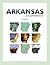 Arkansas: An Illustrated Atlas