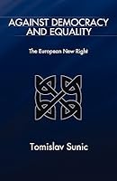 Against Democracy and Equality