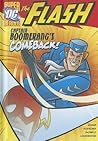 Captain Boomerang's Comeback! (The Flash) by Blake Hoena Captain Boomerang's Comeback! (The Flash) by Blake Hoena