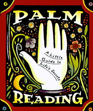 Palm Reading: A Little Guide To Life's Secrets (RP Minis)