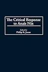 The Critical Response to Anais Nin The Critical Response to Anais Nin