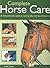 Completelete Horse Care: A ...