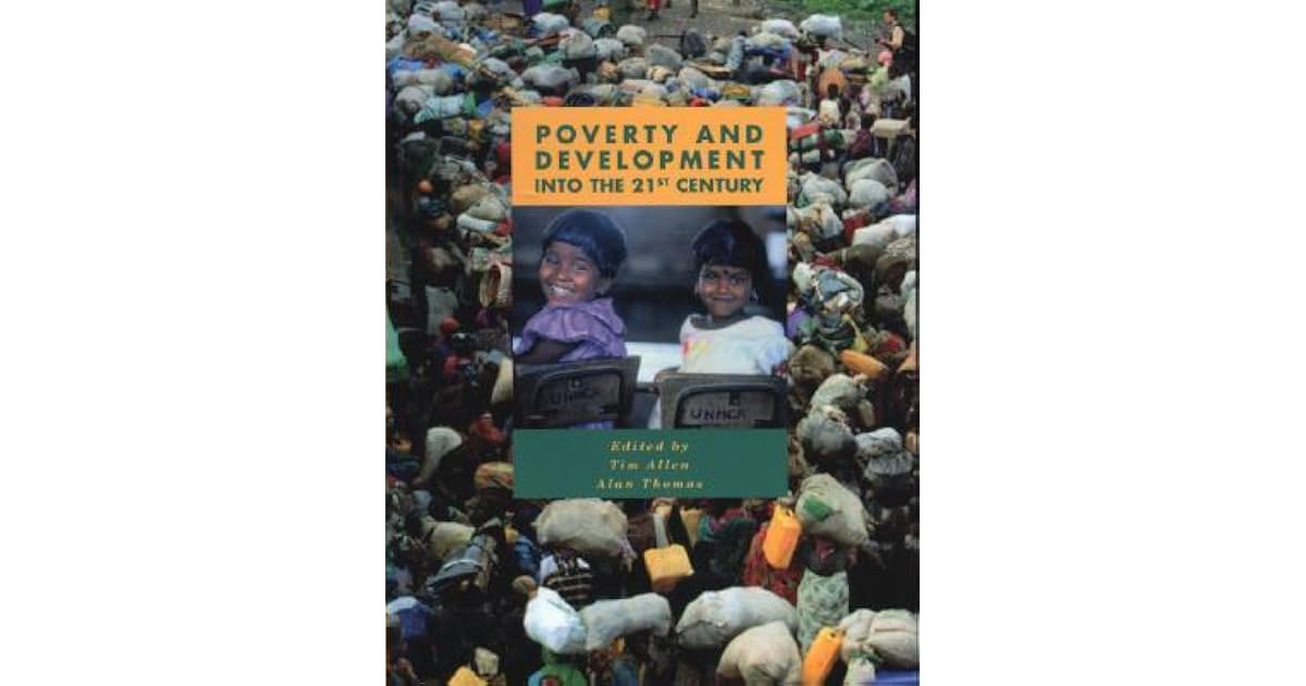 Poverty and Development: Into the 21st Century by Tim Allen
