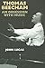 Thomas Beecham: An Obsession with Music