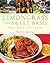 Lemongrass and Sweet Basil: Traditional Thai Cuisine
