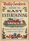 Betty Crocker's Guide to Easy Entertaining by Betty Crocker