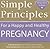 Simple Principles for a Happy & Healthy Pregnancy