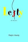 Lefty: A Novel Lefty: A Novel