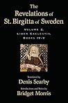 The Revelations of St. Birgitta of Sweden: Volume 2, Liber Caelestis, Books IV-V