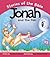Jonah And the Fish: Based on Jonah 1-3:3 (Stories of the Bible)