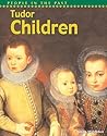 Tudor Children Tudor Children