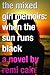 The Mixed Girl Memoirs:  Wh...