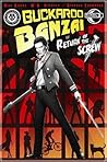 Return of the Screw (Buckaroo Banzai, #1)