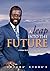 A Leap Into The Future: A Vision for Kenya's Socio-Political and Economic Transformation