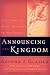 Announcing the Kingdom: The...