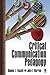 Critical Communication Pedagogy by Deanna L. Fassett Critical Communication Pedagogy by Deanna L. Fassett