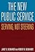 The New Public Service: Serving, Not Steering
