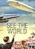 See the World
