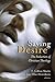 Saving Desire: The Seductio...