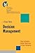 Decision Management: How to...