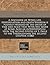 A discourse of Peters life, peregrination and death Wherein is plainely prooued by the order of time and place that Peter was neuer at Rome. Also an ... the Thessalonians the second chapter. (1580)
